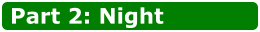 Part 2: Night